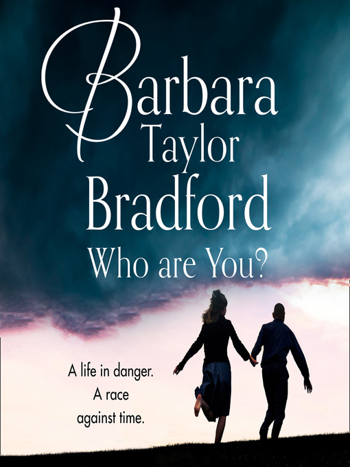 Title details for Who Are You? by Barbara Taylor Bradford - Wait list